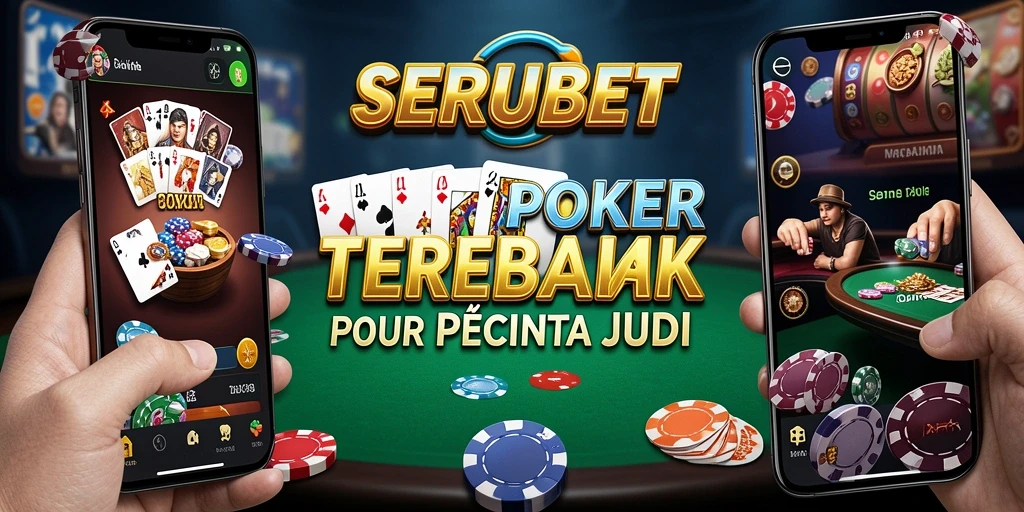 Gameplay SERUBET menampilkan aksi seru permainan Poker.